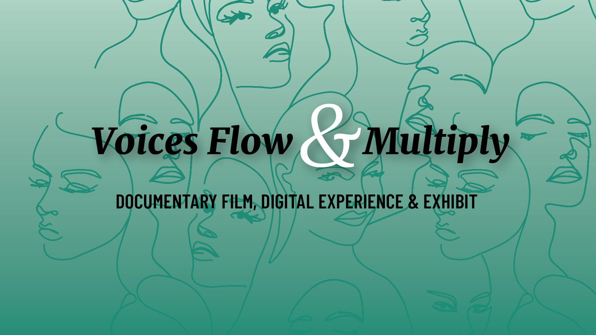 "Voices Flow" Documentary Project